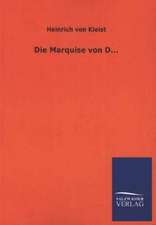 Die Marquise Von D...: Mit Ungedruckten Briefen, Gedichten Und Einer Autobiographie Geibels