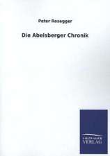 Die Abelsberger Chronik