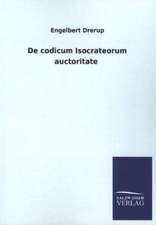 de Codicum Isocrateorum Auctoritate