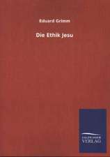 Die Ethik Jesu