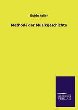 Methode Der Musikgeschichte: Eine Studie Uber Deutschlands Seeverkehr in Seiner Abhangigkeit Von Der Binnenschif