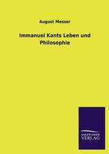 Immanuel Kants Leben Und Philosophie: Die Hauptgestalten Der Hellenen-Sage an Der Hand Der Sprachvergleichung Zuruckgefuhrt Auf Ihre Historischen Prototype