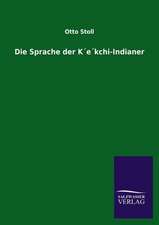 Die Sprache der K´e´kchi-Indianer