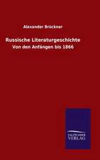 Russische Literaturgeschichte