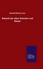 Botanik Der Alten Griechen Und Romer