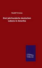 Drei Jahrhunderte Deutschen Lebens in Amerika: Magdeburg