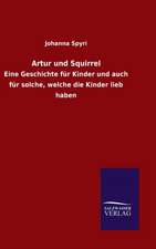Artur Und Squirrel: Tiere Der Fremde
