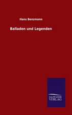 Balladen Und Legenden: Die Bruder Vom Deutschen Hause / Marcus Konig