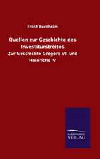 Quellen Zur Geschichte Des Investiturstreites: Die Bruder Vom Deutschen Hause / Marcus Konig