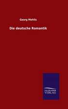 Die Deutsche Romantik