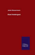 Etzel Andergast