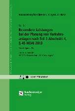 Besondere Leistungen bei der Planung von Verkehrsanlagen nach Teil 3 Abschnitt 4, § 45 HOAI 2013