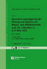 Besondere Leistungen bei der Planung von Objekten der Wasser- und Abfallwirtschaft nach Teil 3 Abschnitt 3, § 41 HOAI 2013