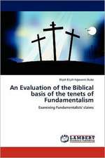 An Evaluation of the Biblical basis of the tenets of Fundamentalism