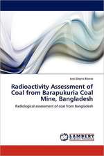 Radioactivity Assessment of Coal from Barapukuria Coal Mine, Bangladesh