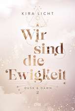 Wir sind die Ewigkeit