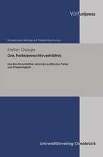 Das Parteienrechtsverhaltnis: Das Rechtsverhaltnis Zwischen Politischer Partei Und Parteimitglied