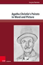 Agatha Christie's Poirots in Word and Picture: Strategies in Screen Adaptations of Poirot Histories from the Viewpoint of Translation Studies