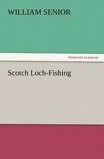 Scotch Loch-Fishing