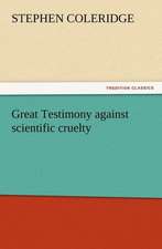 Great Testimony Against Scientific Cruelty: Household Methods of Preparation U.S. Department of Agriculture Farmers' Bulletin No. 203