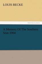 A Memory of the Southern Seas 1904: Condorcet