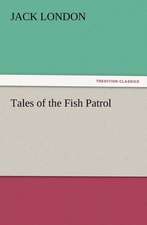 Tales of the Fish Patrol