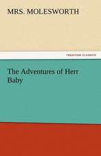 The Adventures of Herr Baby