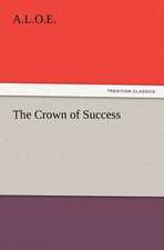 The Crown of Success