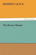 The Brown Mouse