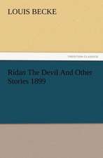 R Dan the Devil and Other Stories 1899: Some Things He Should Know