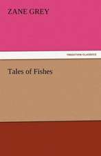 Tales of Fishes