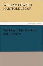 The Map of Life Conduct and Character