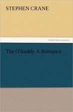 The O'Ruddy a Romance