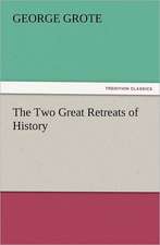 The Two Great Retreats of History