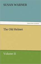 The Old Helmet, Volume II