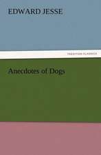 Anecdotes of Dogs