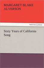 Sixty Years of California Song