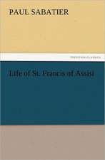 Life of St. Francis of Assisi