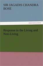 Response in the Living and Non-Living