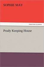 Prudy Keeping House