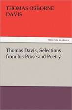 Thomas Davis, Selections from His Prose and Poetry: Wimborne Minster and Christchurch Priory a Short History of Their Foundation and a Description of Their Buildings