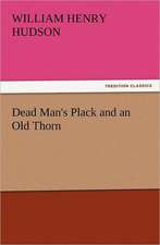 Dead Man's Plack and an Old Thorn