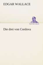 Die Drei Von Cordova: Margarete Thesing)