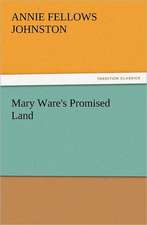 Mary Ware's Promised Land