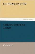 A History of the Four Georges, Volume II