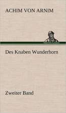 Des Knaben Wunderhorn / Zweiter Band