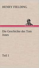 Die Geschichte Des Tom Jones, Teil 1: Philaletis)