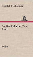 Die Geschichte Des Tom Jones, Teil 6: Philaletis)