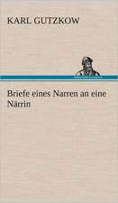 Briefe eines Narren an eine Närrin
