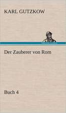 Der Zauberer Von ROM, Buch 4: Philaletis)